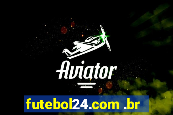 futebol24.com .br