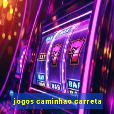 jogos caminhao carreta