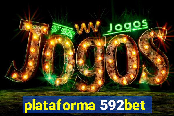 plataforma 592bet