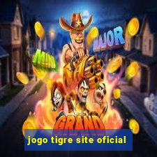 jogo tigre site oficial