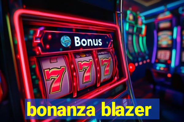 bonanza blazer