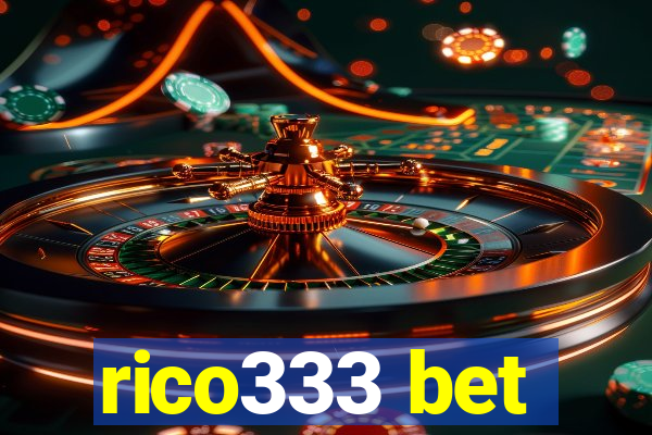 rico333 bet