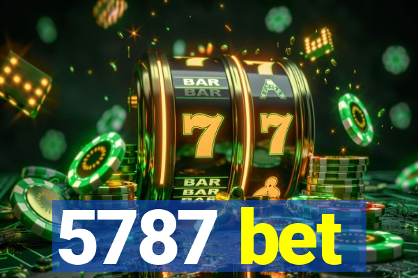 5787 bet