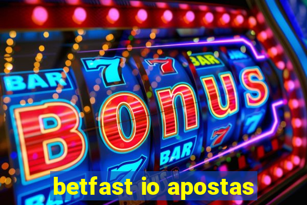 betfast io apostas