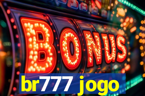 br777 jogo