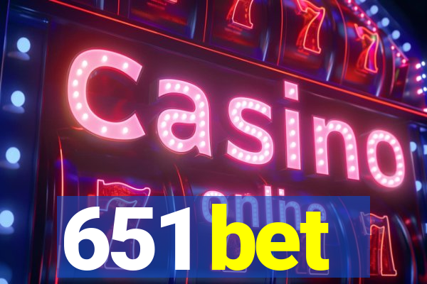 651 bet