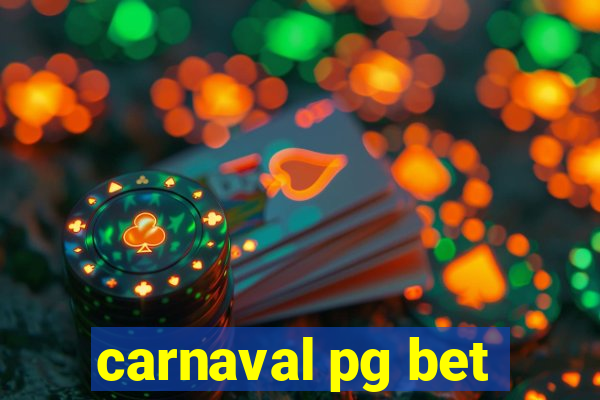 carnaval pg bet