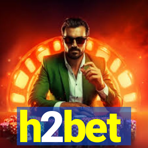 h2bet