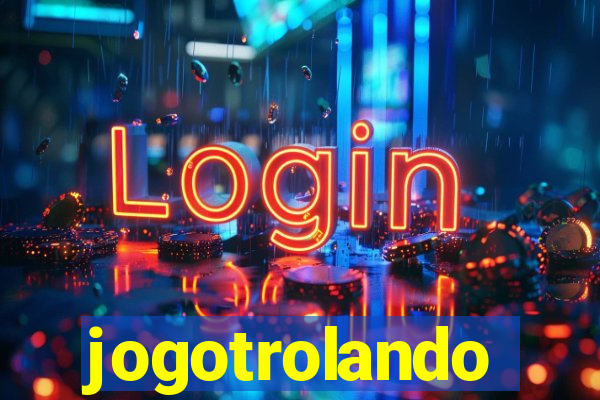 jogotrolando