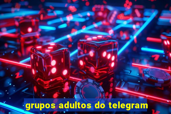 grupos adultos do telegram