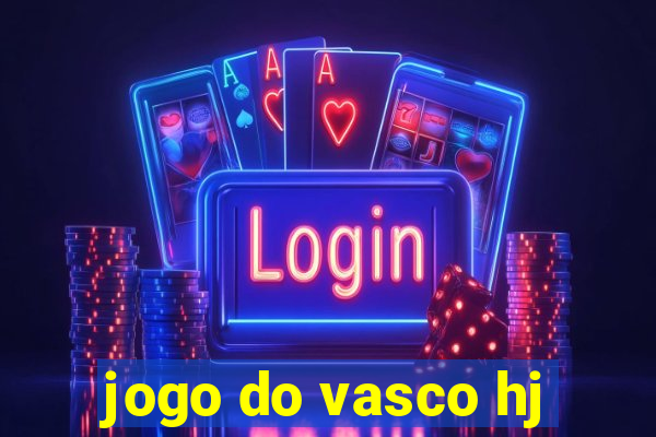 jogo do vasco hj