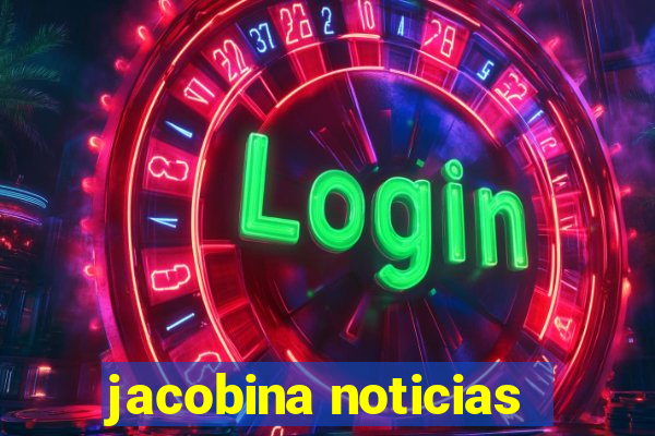 jacobina noticias