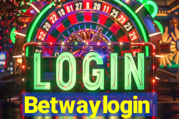 Betwaylogin