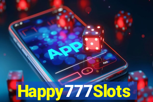 Happy777Slots