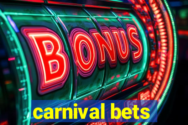 carnival bets