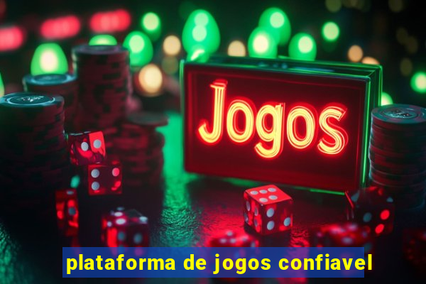 plataforma de jogos confiavel