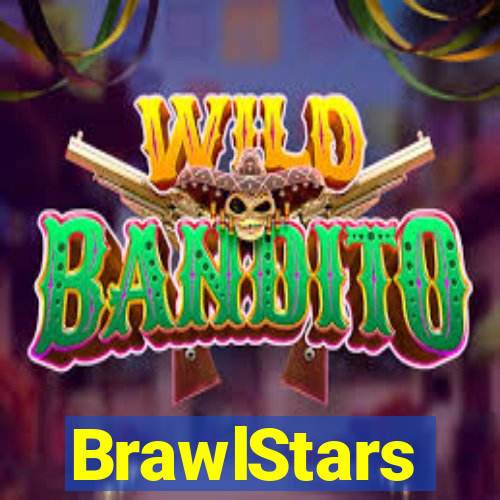 BrawlStars