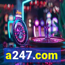 a247.com