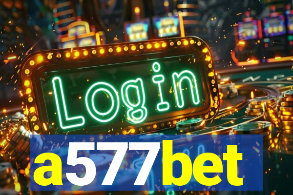 a577bet