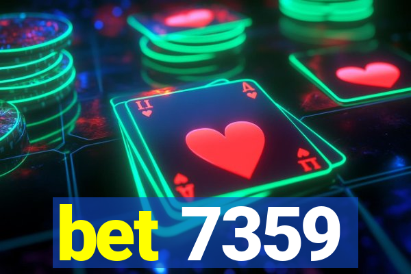 bet 7359