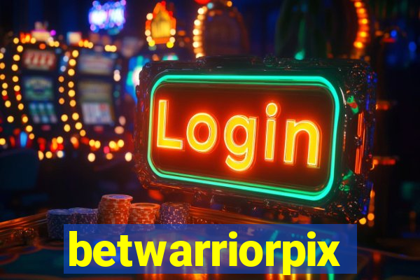 betwarriorpix