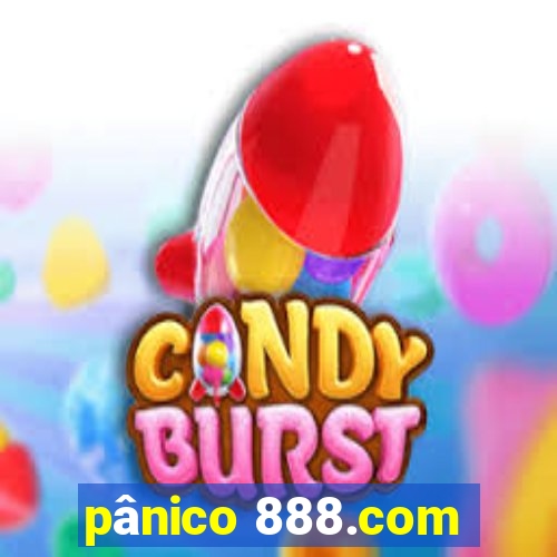 pânico 888.com