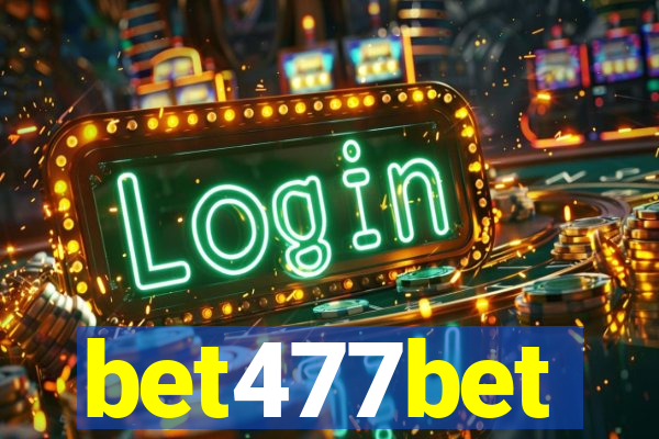 bet477bet