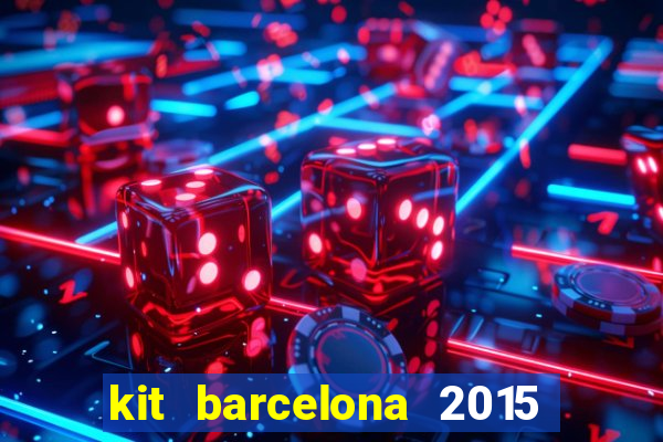 kit barcelona 2015 dls 19