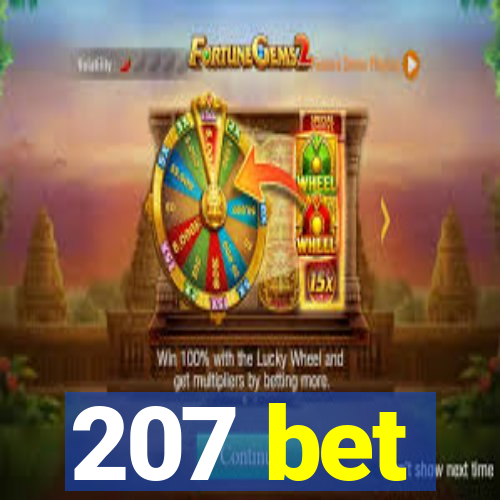 207 bet