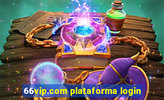 66vip.com plataforma login