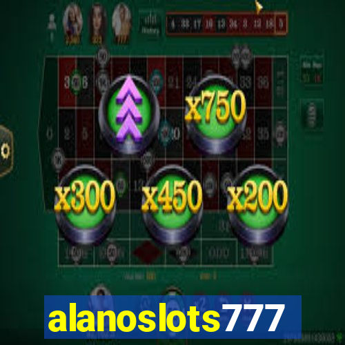 alanoslots777