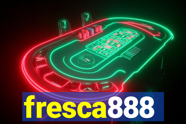 fresca888