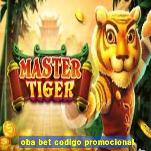 oba bet codigo promocional