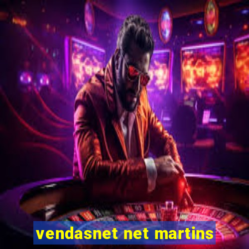 vendasnet net martins