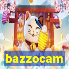 bazzocam