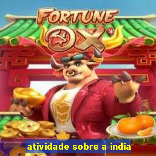 atividade sobre a india