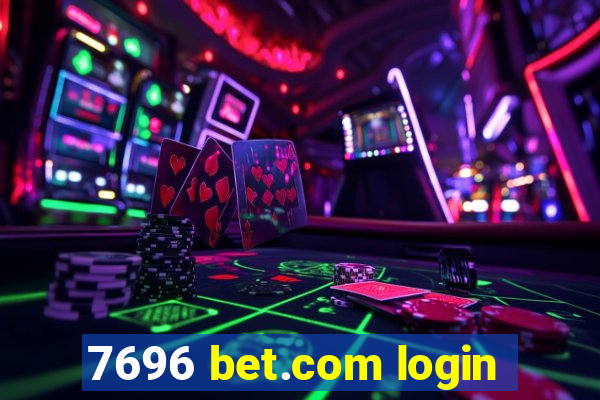 7696 bet.com login