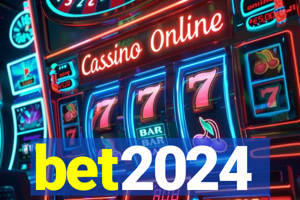 bet2024