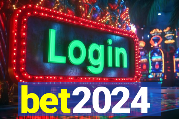 bet2024