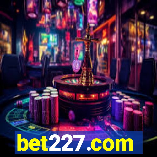 bet227.com