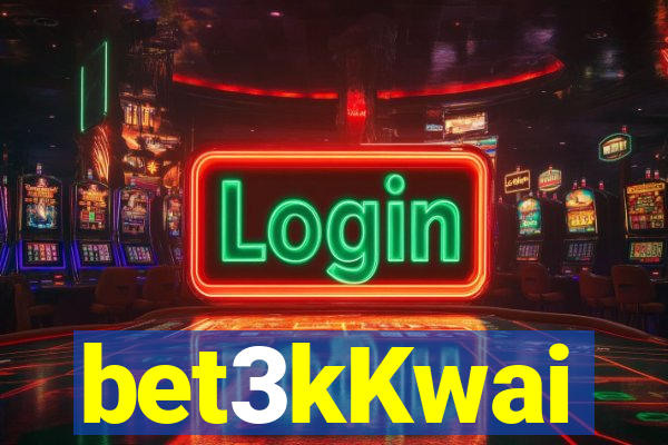 bet3kKwai