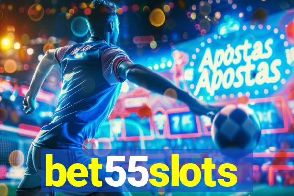 bet55slots