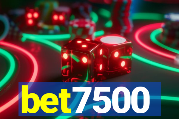 bet7500