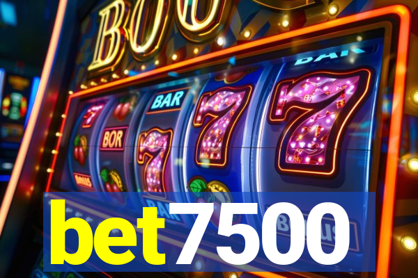 bet7500