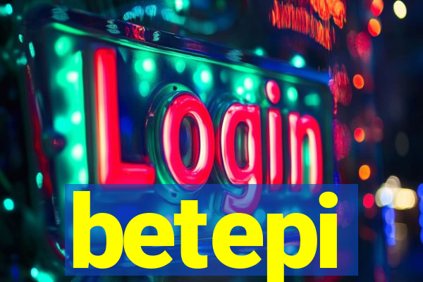 betepi