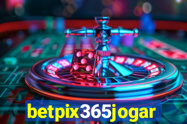 betpix365jogar