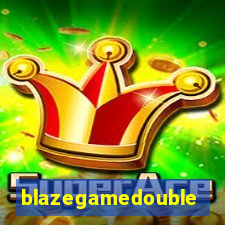 blazegamedouble