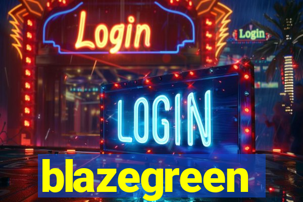 blazegreen