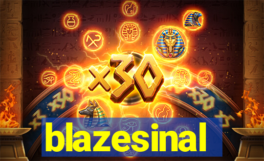 blazesinal