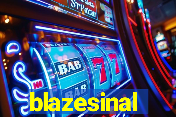 blazesinal